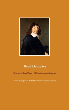 Discours de la méthode - Méditations métaphysiques - Descartes, René