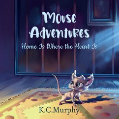 Mouse Adventures - Murphy, K. C.