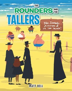 The Rounders and the Tallers - Bell, Matt