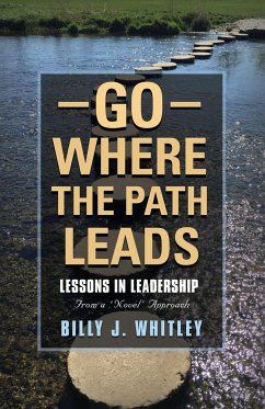 Go Where The Path Leads - Whitley, Billy J.