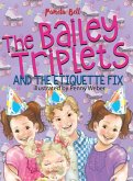 The Bailey Triplets and The Etiquette Fix