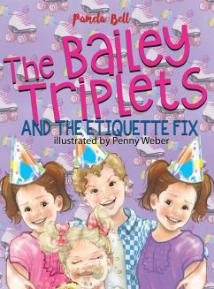 The Bailey Triplets and The Etiquette Fix - Bell, Pamela