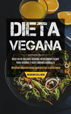 Dieta Vegana - Gallardo, Nicodemo