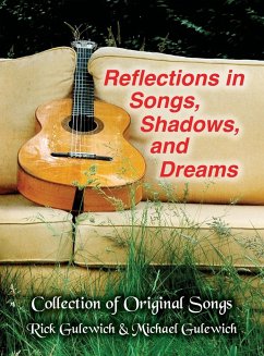 Reflections In Songs, Shadows, and Dreams - Gulewich, Rick J; Gulewich, Michael D
