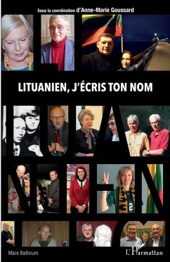 Lituanien, j'écris ton nom - Goussard, Anne-Marie