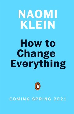 How To Change Everything - Klein, Naomi;Stefoff, Rebecca
