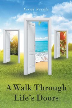 A Walk Through Life's Doors - Novella, Loreal