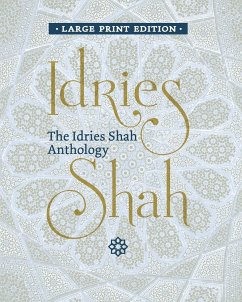 The Idries Shah Anthology - Shah, Idries