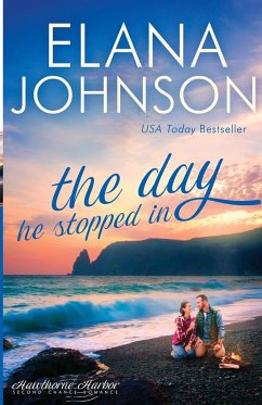 The Day He Stopped In - Johnson, Elana