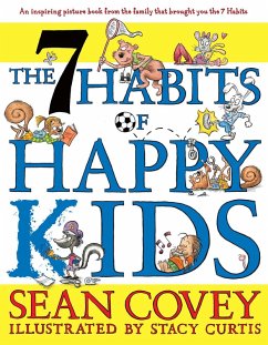 The 7 Habits of Happy Kids (eBook, ePUB) - Covey, Sean