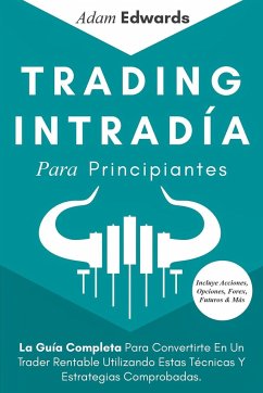 Trading Intradía Para Principiantes - Edwards, Adam