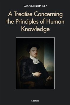 A Treatise Concerning the Principles of Human Knowledge - Berkeley, George