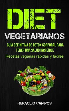 Dieta Vegetarianos - Campos, Heraclio