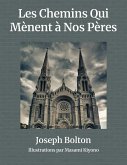 Les Chemins Qui Mènent à Nos Pères Les Chemins Qui Mènent à Nos Pères