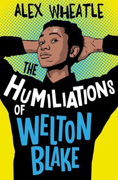 Cover The Humiliations of Welton Blake