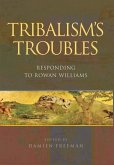 Tribalism's Troubles