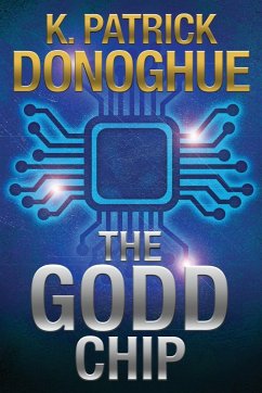 The GODD Chip - Donoghue, K. Patrick