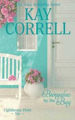 Bungalow by the Bay - Correll, Kay