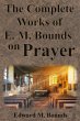 The Complete Works of E.M. Bounds on... - Bild 1