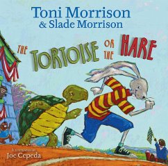 The Tortoise or the Hare (eBook, ePUB) - Morrison, Toni; Morrison, Slade