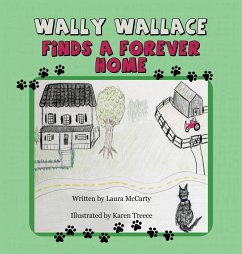 Wally Wallace Finds a Forever Home - Mccarty, Laura
