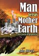 Man Versus Mother Earth - Bild 1