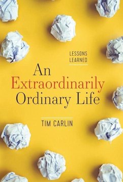 An Extraordinarily Ordinary Life - Carlin, Tim