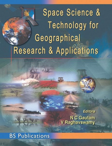 Space Science and Technology for Geographical Research and Applications Space Science and Technology for Geographical Research and Applications