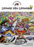 The Lil' Bulldog, Lemons into Lemonade
