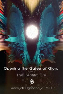 Opening the Gates of Glory - Ogbonnaya, Adonijah