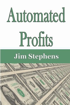 Automated Profits - Stephens, Jim