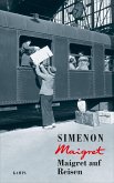 Maigret auf Reisen / Kommissar Maigret Bd.51 (eBook, ePUB)