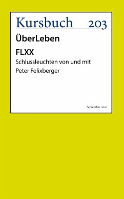 Cover FLXX   5 Schlussleuchten von und mit Peter Felixberger (eBook, ePUB)