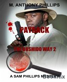 Payback/the Bushido Way 2 (eBook, ePUB)