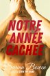 Notre année cachée (Série Ivy Years,... - Bild 1