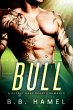 Bull: A Secret Baby Sports Romance... - Bild 1