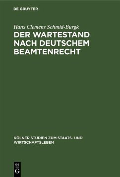 Der Wartestand nach deutschem Beamtenrecht (eBook, PDF) - Schmid-Burgk, Hans Clemens