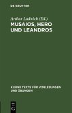 Musaios, Hero und Leandros (eBook, PDF) Musaios, Hero und Leandros (eBook, PDF)