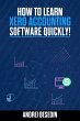 How To Learn Xero Accounting Software... - Bild 1