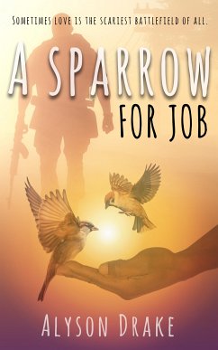 A Sparrow for Job (eBook, ePUB) - Drake, Alyson