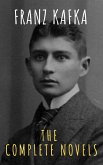 Franz Kafka: The Complete Novels (eBook, ePUB)