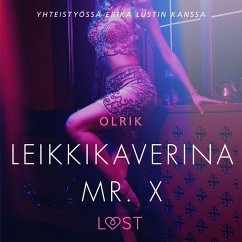 Leikkikaverina Mr. X - eroottinen novelli (MP3-Download) - Olrik