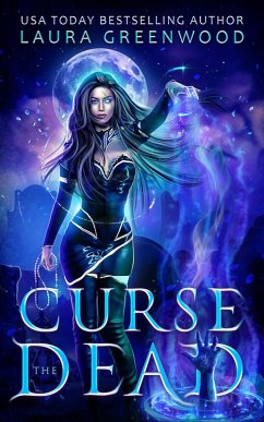 Curse The Dead (The Necromancer Council, #2) (eBook, ePUB) - Greenwood, Laura