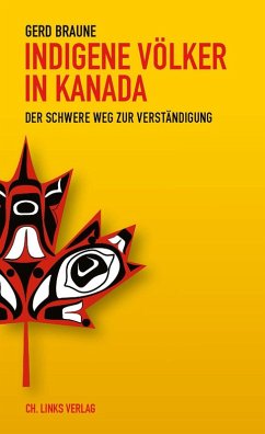 Indigene Völker in Kanada (eBook, ePUB) - Braune, Gerd