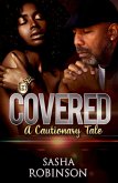 Covered: A Cautionary Tale Episode 1 (Covered series, #1) (eBook, ePUB)