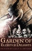 Garden of Eldritch Delights (eBook, ePUB)