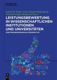 Leistungsbewertung in wissenschaftlichen Institutionen und Universitäten (eBook, PDF)
