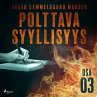 Polttava syyllisyys: Osa 3... - Bild 1