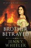 Brother Betrayed (eBook, ePUB)