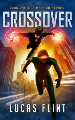 Cover Crossover (Dimension Heroes, #1) (eBook, ePUB)